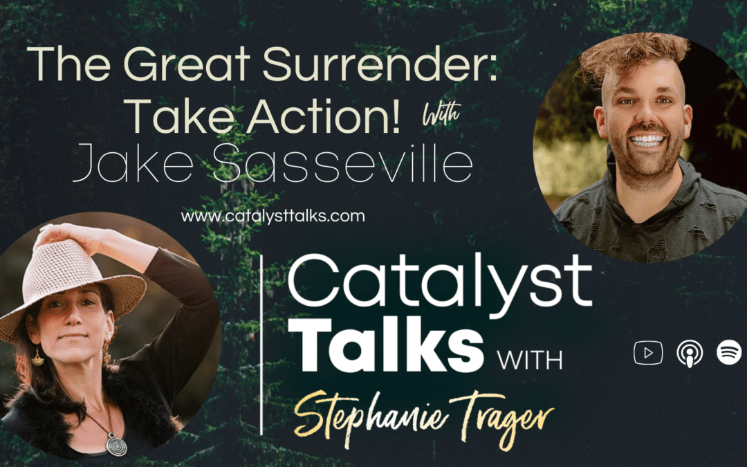 #29 The Great Surrender: Take Action!