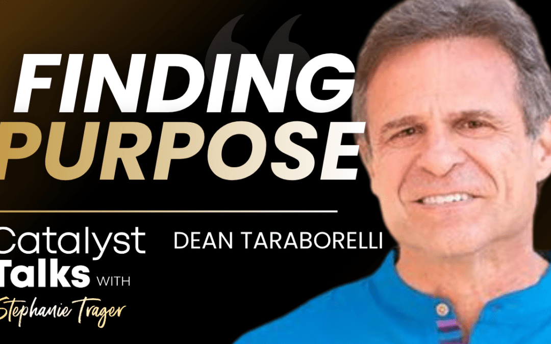 #31 Root Cause, Addiction and Finding Purpose with Dean Taraborelli