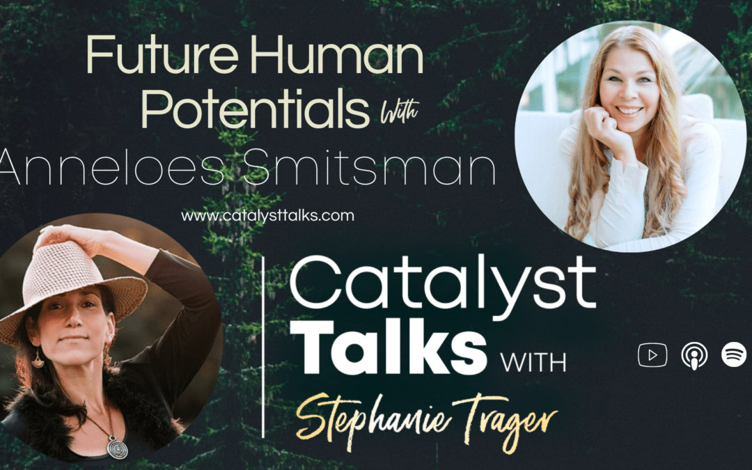 #49 Future Human Potentials with Anneloes Smitsman