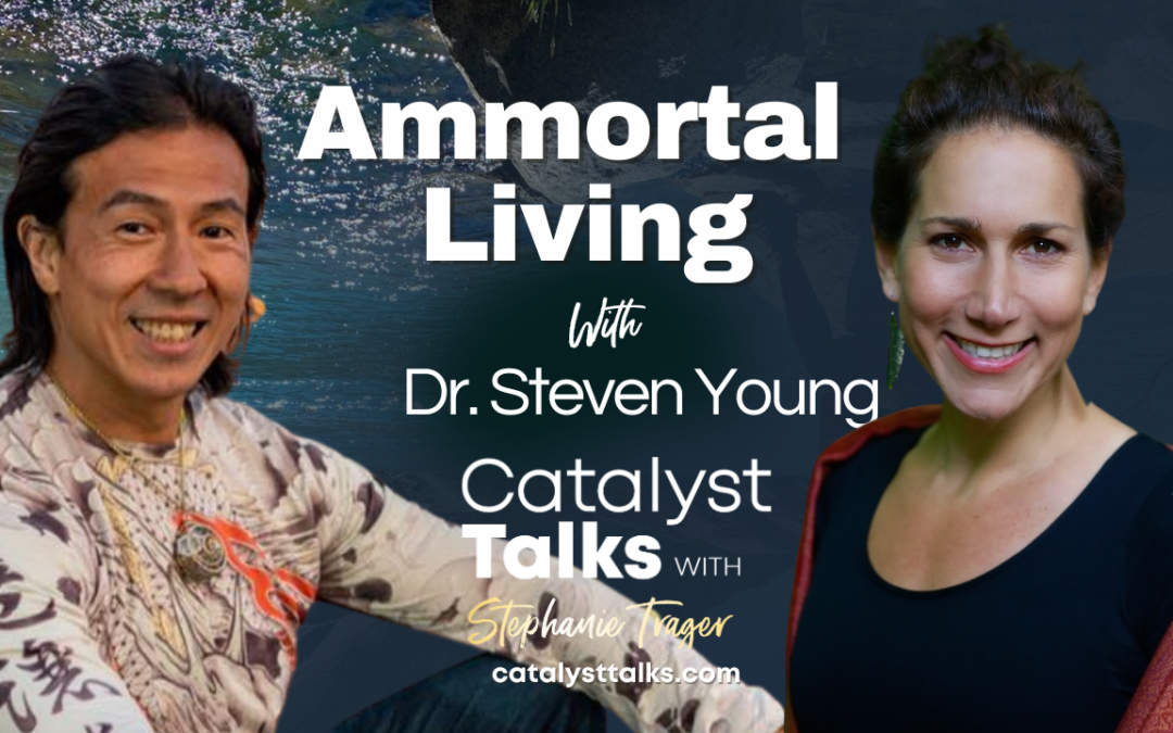 #56 Ammortal Living with Dr. Steven Young