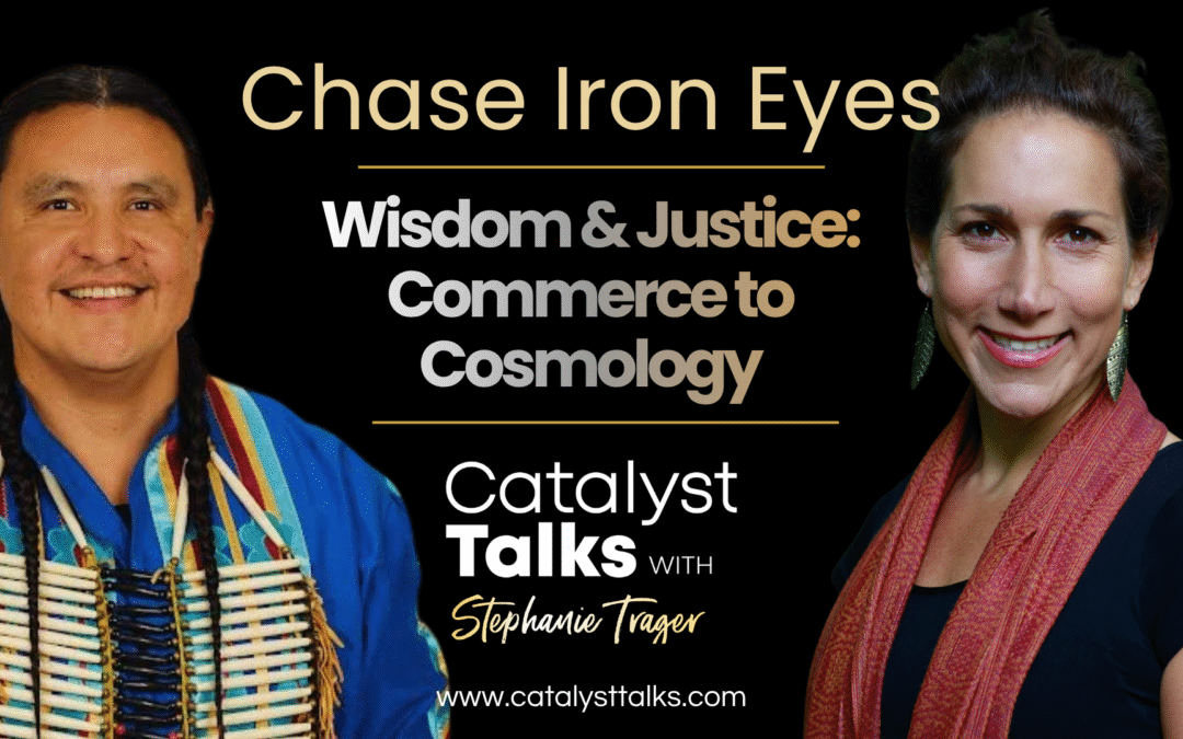 #86 Wisdom and Justice, Cosmology and Commerce with Chase Iron Eyes